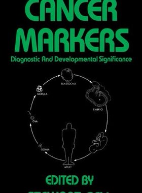 【预售】Cancer Markers: Diagnostic and Developmental S...