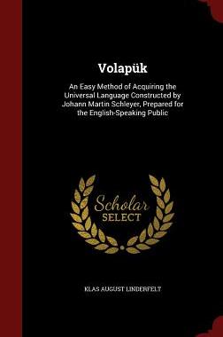 【预售】Volapuk: An Easy Method of Acquiring...