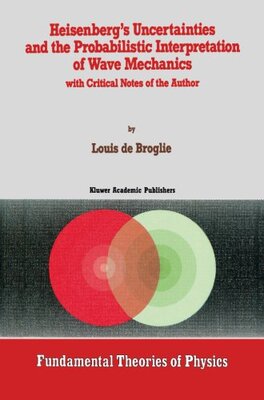 【预订】Heisenberg S Uncertainties and the P...