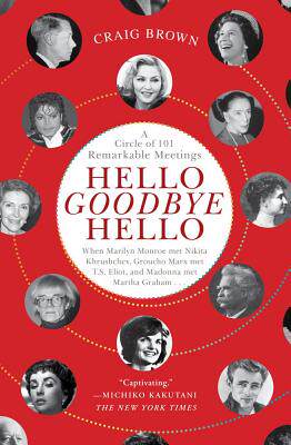 【预售】Hello Goodbye Hello: A Circle of 101 Remarkabl...