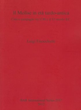 【预售】Il Molise in Eta Tardo-Antica: Citta E Campagne T...