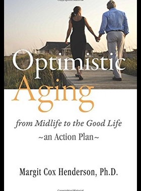 【预售】Optimistic Aging: From Midlife to the Good Life,