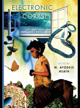 【预售】Electronic Corpse: Poems from a Digital Salon