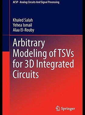 【预售】Arbitrary Modeling of Tsvs for 3D Inte