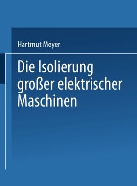 【预订】Die Isolierung Grosser Elektrischer ...