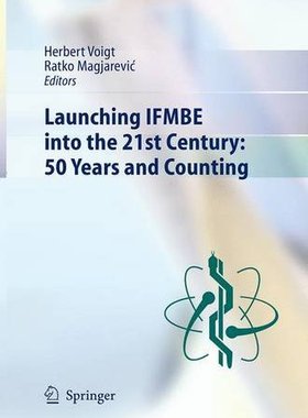 【预订】Launching Ifmbe Into the 21st Centur...
