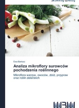 【预售】Analiza Mikroflory Surowcow Pochodze...