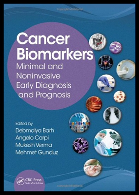 【预售】Cancer Biomarkers: Non-Invasive Early Diagnosis a