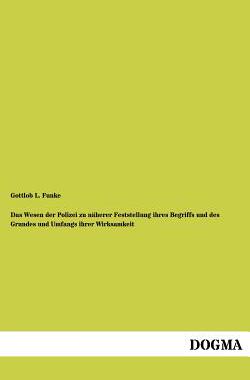 【预售】Das Wesen Der Polizei Zu Naherer Fes...