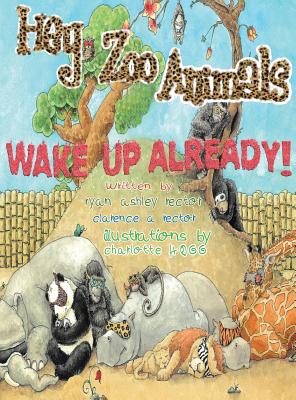 【预售】Hey Zoo Animals, Wake Up Already