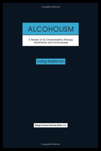 【预售】Alcoholism: A Review of Its Characteri