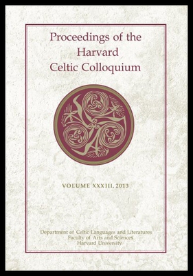 【预售】Proceedings of the Harvard Celtic Colloquium, 33: