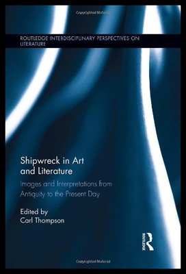 【预售】Shipwreck in Art and Literature: Images and Inter