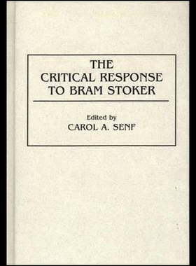 【预售】The Critical Response to Bram Stoker