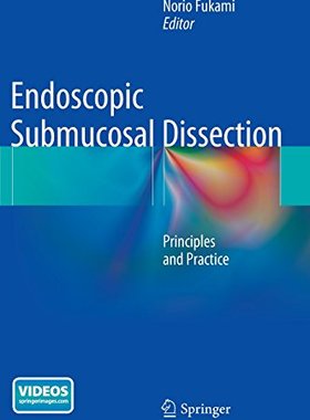 【预订】Endoscopic Submucosal Dissection