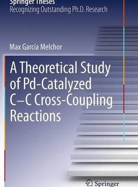 【预订】A Theoretical Study of Pd-Catalyzed ...
