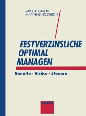 【预售】Festverzinsliche Optimal Managen: Rendite . Ri...