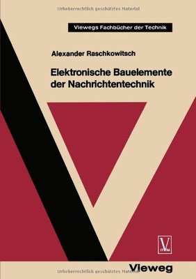 【预售】Elektronische Bauelemente Der Nachrichtentechnik