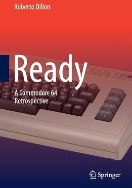 【预订】Ready: A Commodore 64 Retrospective