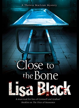【预售】Close to the Bone: A Theresa MacLean Forensic Mys