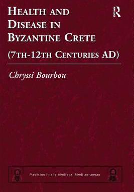 【预订】Health and Disease in Byzantine Cret...