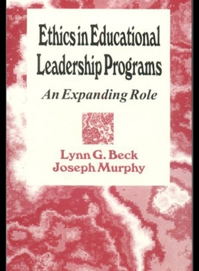 【预售】Ethics in Educational Leadership Programs: An Exp