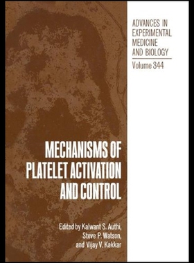 【预售】Mechanisms of Platelet Activation and Control