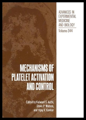 【预售】Mechanisms of Platelet Activation and Control