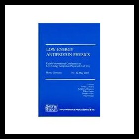 【预售】Low Energy Antiproton Physics: Eighth Internation