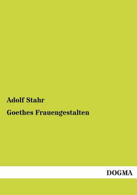 【预售】Goethes Frauengestalten