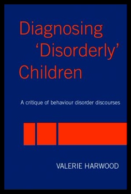 【预售】Diagnosing 'Disorderly' Children: A Critique of
