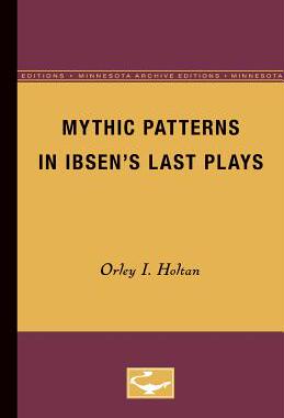 【预售】Mythic Patterns in Ibsen's Last Plays