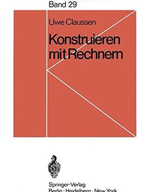 【预订】Konstruieren Mit Rechnern
