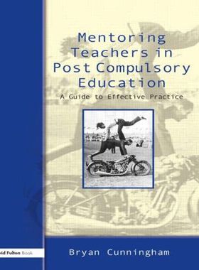 【预售】Mentoring Teachers in Post-Compulsory Educatio...