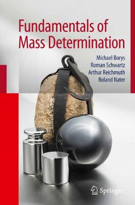 【预订】Fundamentals of Mass Determination