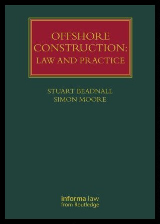 【预售】Offshore Construction: Law and Practic