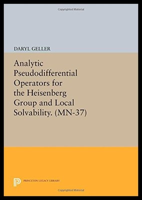 【预售】Analytic Pseudodifferential Operators for the Hei