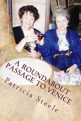 【预售】A Roundabout Passage to Venice: A Mo...