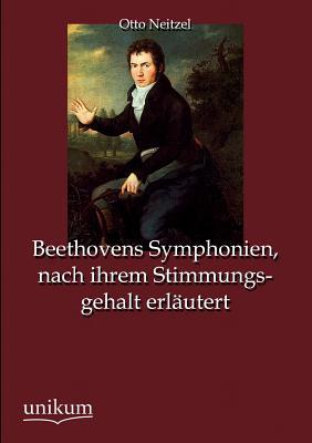 【预售】Beethovens Symphonien, Nach Ihrem St...