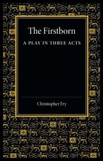 【预售】The Firstborn: A Play in Three Acts