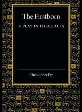 【预售】The Firstborn: A Play in Three Acts