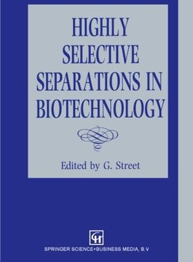 【预订】Highly Selective Separations in Biot...
