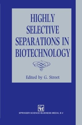 【预订】Highly Selective Separations in Biot...