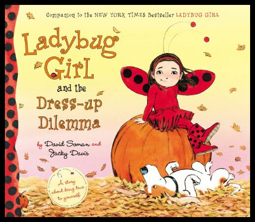 【预售】Ladybug Girl and the Dress-Up Dilemma