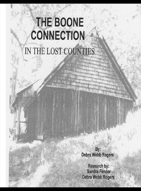 【预售】The Boone Connection: A Genealogical History of t