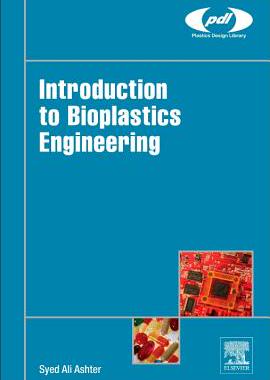 【预订】Introduction to Bioplastics Engineering