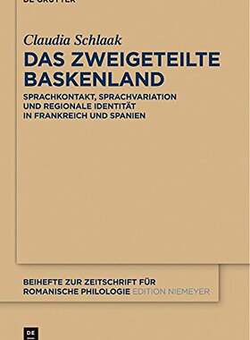 【预售】Das Zweigeteilte Baskenland: Sprachkontakt, Sp...