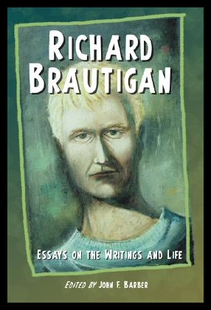 【预售】Richard Brautigan: Essays on the Writings and Lif
