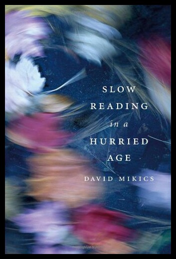 现货Slow Reading in a Hurried Age