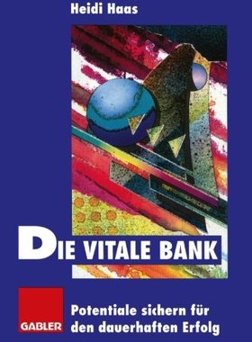 【预售】Die Vitale Bank: Potentiale Sichern Fur Den Da...